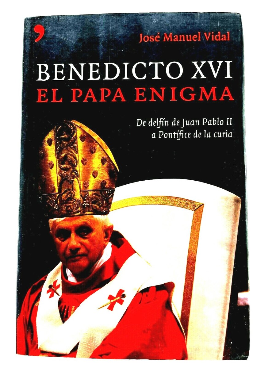 El Papa Benedicto Xvi Adiós A Benedicto XVI, Humilde Trabajador De La