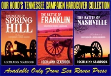 The Battle of Franklin Battle of Nashville Battle of Spring Hill HC Collection