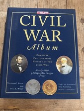 Civil War Album Complete Photographic History of the Civil War
