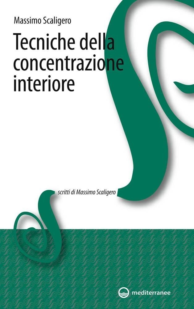 Mediterranee Edizioni Tecniche Di Concentrazione Interiore - Massimo Scaligero - Immagine 4