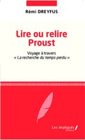RéMi Dreyfus | Lire Ou Relire Proust | Taschenbuch | FranzöSisch (2020) | 126 S.