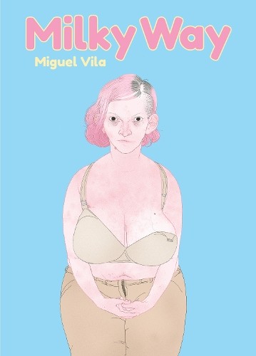 Miguel Vila Milky Way (Copertina rigida)