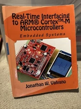 Embedded Systems: Real-Time Interfacing To Arm(R) Cortex(Tm)-M Microcontrollers