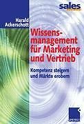 Wissensmanagement FüR Marketing Und Vertrieb | Buch | 9783322823250