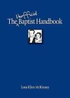 The Unofficial Baptist Handbook by Lora-Ellen McKinney (Paperback / softback, 2012)