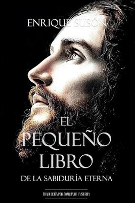 El Pequeo Libro de la Sabidura Eterna by Joaquin de la Sierra Paperback Book