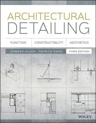 Architectural Detailing: Function, Constructibility, Aesthetics - GOOD
