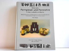 Militärische Ferngläser und Fernrohre in Heer, Luftwaffe und Marine. / Military 