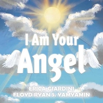 Erica Giardini I Am Your Angel (Taschenbuch)