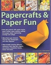 Papercrafts & Paper Fun by Lively, Kate
