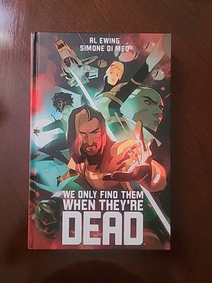 We only Find Them When They're Dead Deluxe Edition (BOOM! Studios 2023)