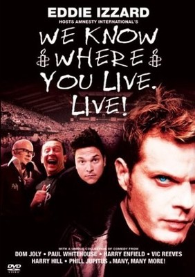 Eddie Izzard: We Know Where You Live - Live! [DVD]