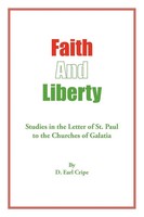 D. Earl Cripe | Faith And Liberty | Taschenbuch | Englisch (2009) | AuthorHouse