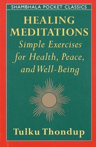 Healing Meditations [Shambhala Pocket Classics]