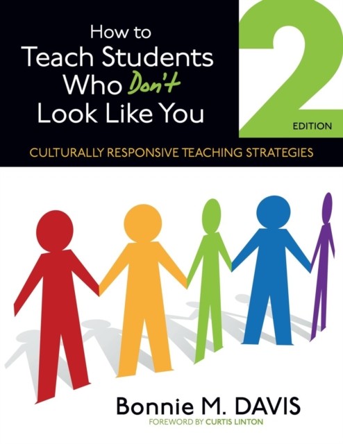 How to Teach Students Who Dont Look Like You by Bonnie M. M. Davis PAPERBACK
