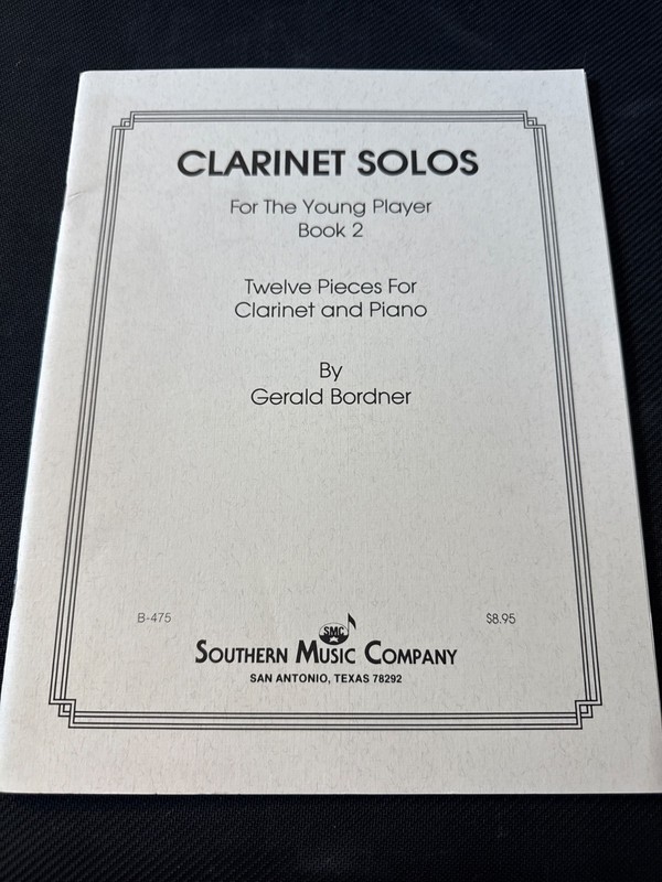 Clarinet Solos Twelve Pieces for Clarinet & Piano by Gerald Bordner B-475 Music