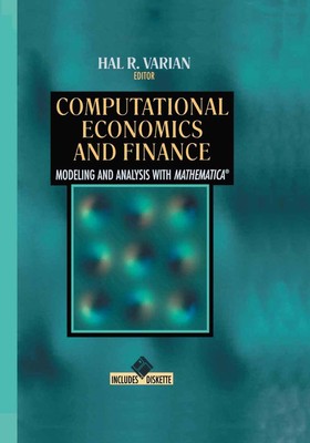 Economic and Financial Modeling with Mathematics Ser.: Computational...