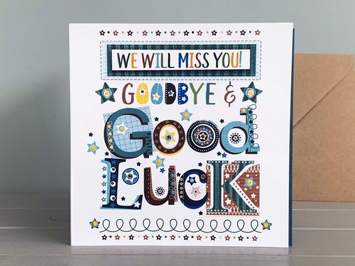 Good Luck We Will Miss You