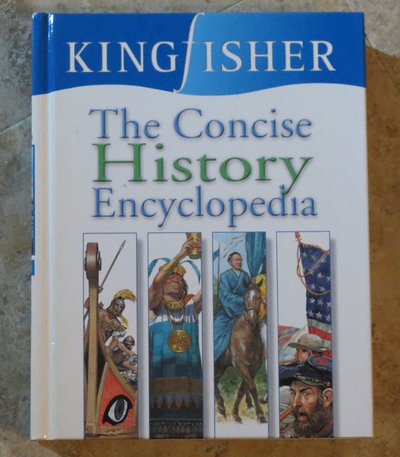Kingfisher The Concise History Encyclopedia HARDCOVER 2001 Children