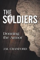 J. M. Cranford | The Soldiers | Taschenbuch | Englisch (2018) | Westbow Press