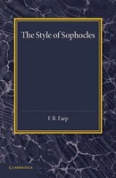 F. R. Earp | The Style Of Sophocles | Taschenbuch | Englisch (2014)