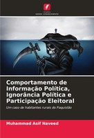 Comportamento De InformaçãO PolíTica, IgnorâNcia PolíTica E ParticipaçãO...