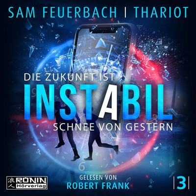 Instabil 3 - Die Zukunft ist Schnee von gestern, 1 MP3-CD | 2019 | deutsch