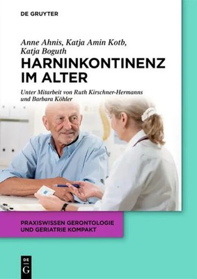 Harninkontinenz im Alter | Katja Boguth (u. a.) | Taschenbuch | IX | Deutsch