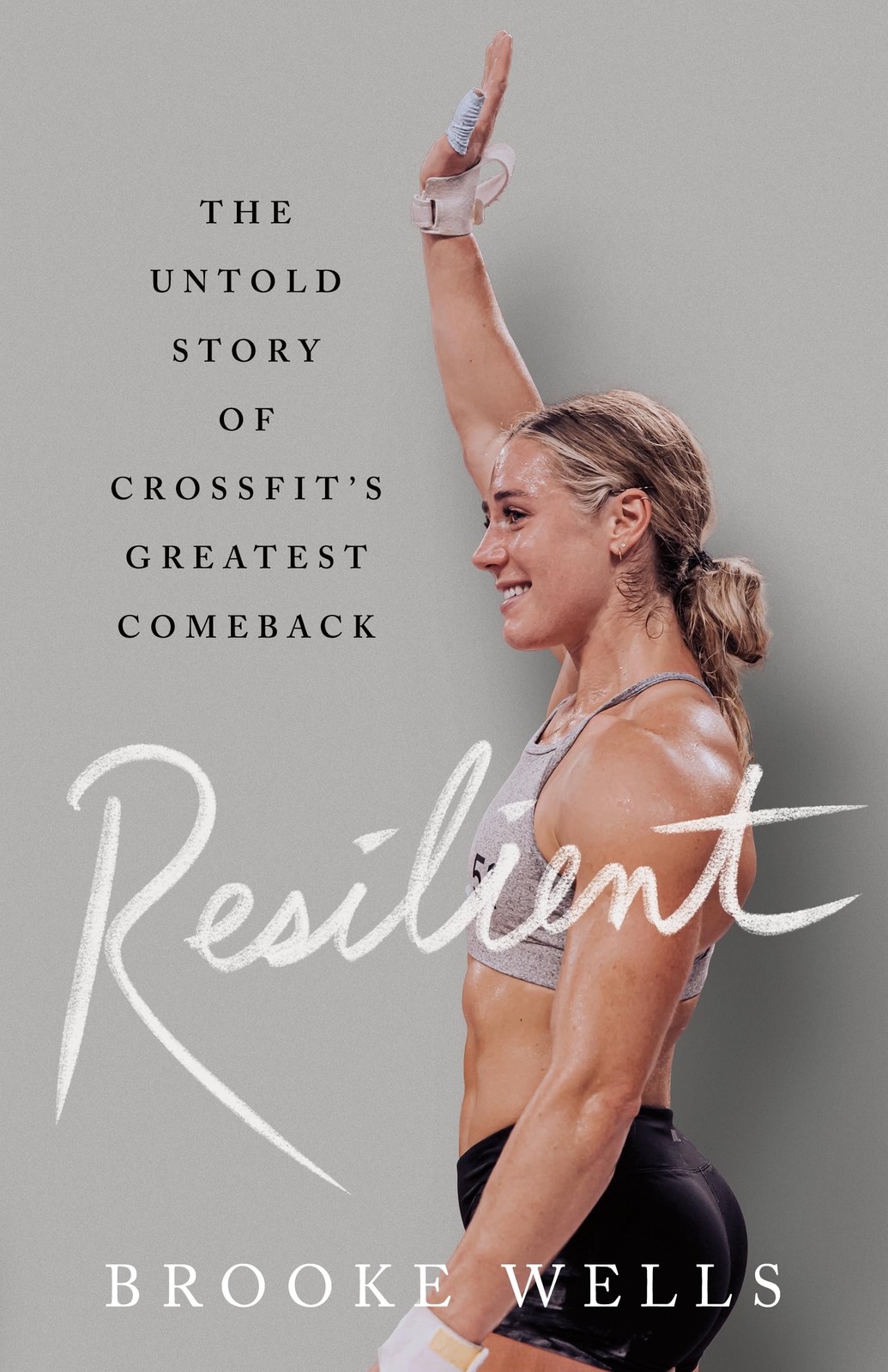 Resilient: The Untold Story of Crossfits Greatest Comeback (New)