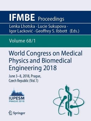 World Congress on Medical Physics and Biomedical Engineering ... - 9789811090349