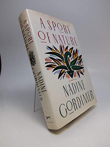 A Sport of Nature,Nadine Gordimer