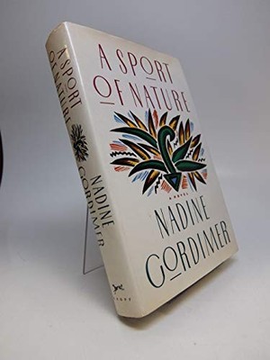 A Sport of Nature,Nadine Gordimer