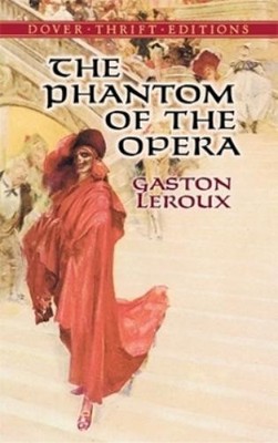 Gaston Leroux The Phantom of the Opera (Paperback) Thrift Editions