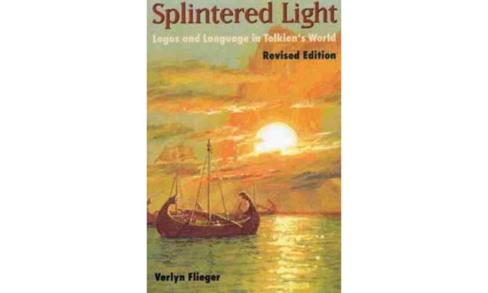 Splintered Light: Logos and Language in Tolkien's World-Verlyn F - Image 6