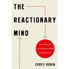 THE REACTIONARY MIND: CONSERVATISM FROM EDMUN...