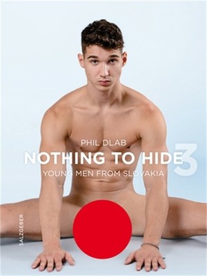 Nothing to Hide 3. Young Men from Slovakia (Hardback or Cased Book)
