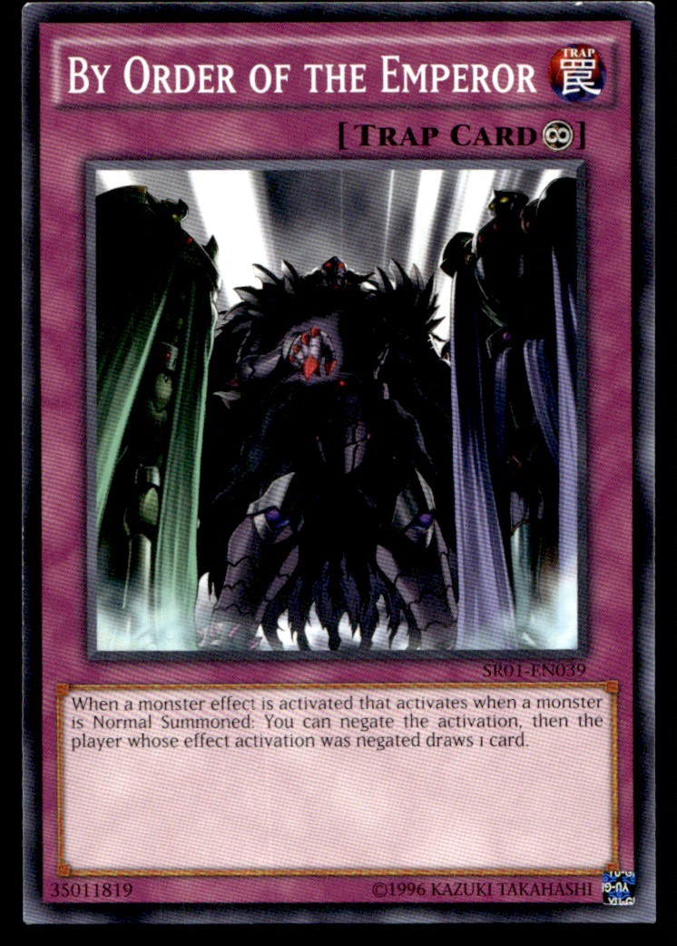 By Order of the Emperor - SR01-EN039 - YuGiOh