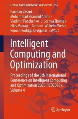 Intelligent Computing and Optimization - 9783031501500