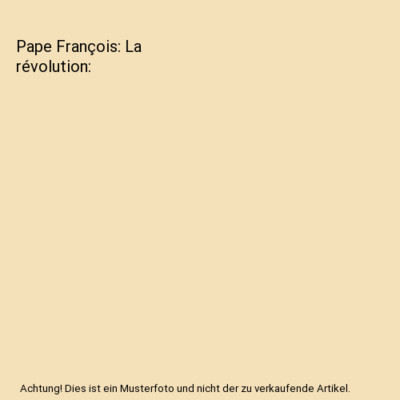 Pape François: La révolution, Guénois, Jean-Marie