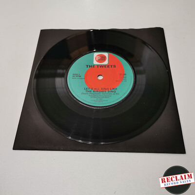 the tweets let's all sing like the birdies sing 7'' vinyl record very good cond