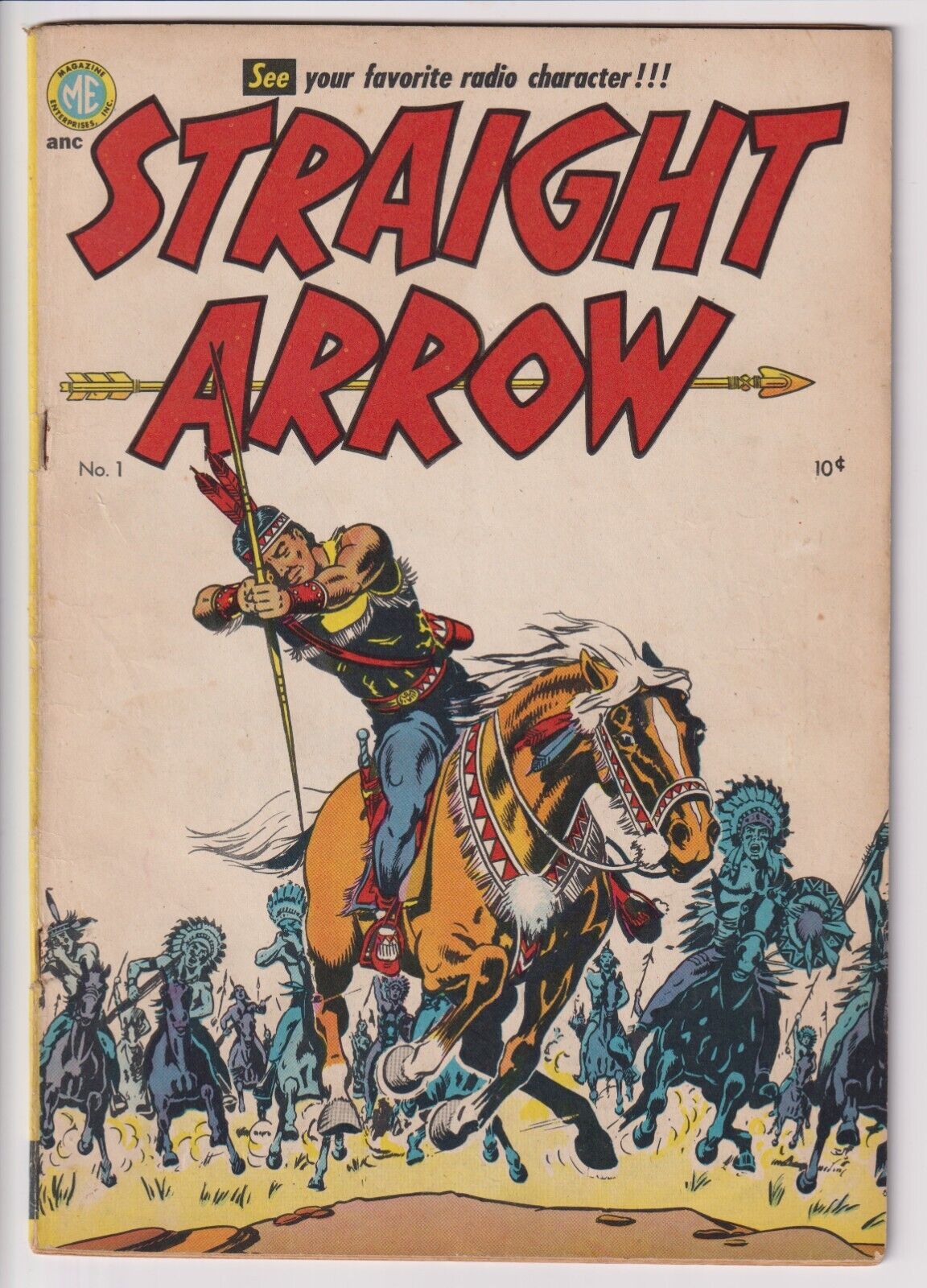 Straight Arrow #1 F+ 6.5 Very Nice Eye Appeal for Grade! Bob Powell Art WOW !