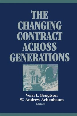The Changing Contract across Generations by W. Andrew Achenbaum (English) Hardco