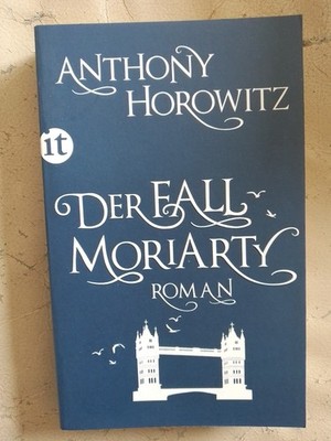 Anthony Horowitz: Der Fall Moriarty (9783458361091)