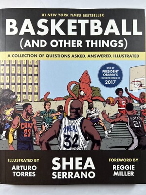 Basketball (and Other Things) : A Collection of Questions Asked, Answered, Il...