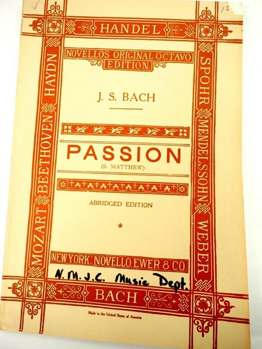 Passion of Saint Mathew Abridged Edition Bach Novellos Octavo Edition 1924