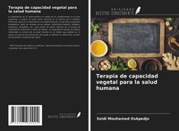 Seidi Mouhamed Oukpedjo | Terapia De Capacidad Vegetal Para La Salud Humana