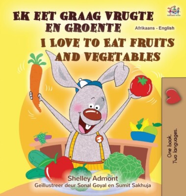 Admont - I Love to Eat Fruits and Vegetables Afrikaans English Biling - X555z