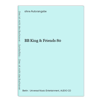 BB King & Friends 80
