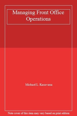 Managing Front Office Operations,Michael L. Kasavana- 9780866122