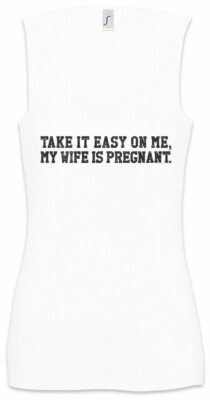 My Wife Is Pregnant Damen Tank Top Fun Pregnancy Announcement